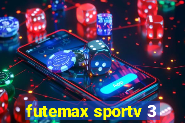 futemax sportv 3